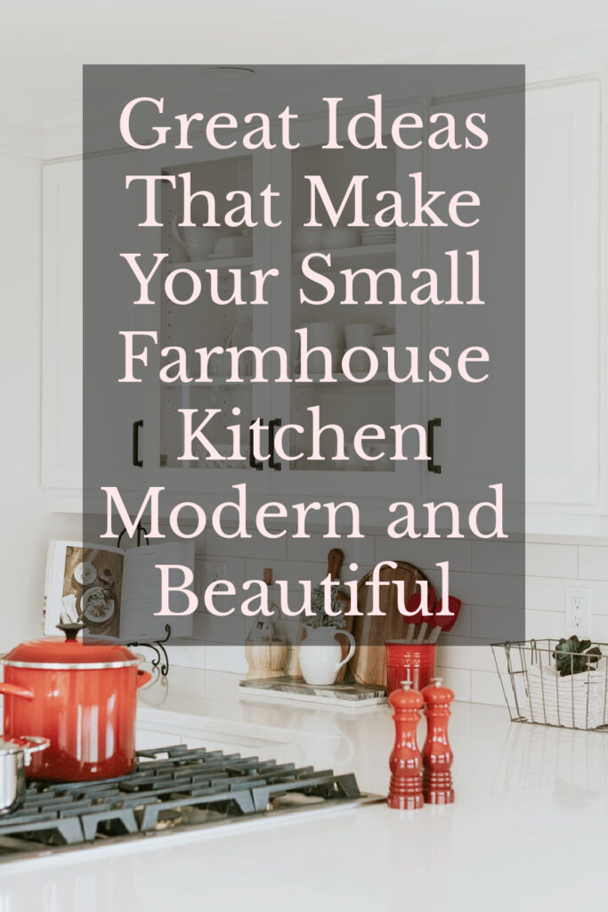 great-ideas-that-make-your-small-farmhouse-kitchen-modern-and-beautiful